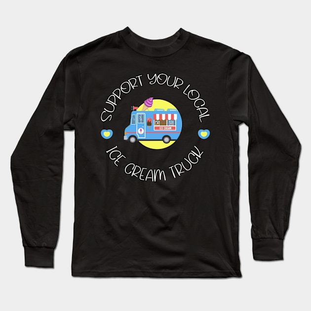 Ice Cream Truck Long Sleeve T-Shirt by TheBestHumorApparel